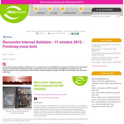  Rencontre Internet Solidaire  - 11 octobre 2012 - Fontenay-sous-bois