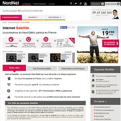 connexion à Internet par Satellite, solution d’accès web, haut débit sans Adsl
