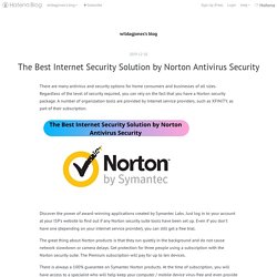 The Best Internet Security Solution by Norton Antivirus Security