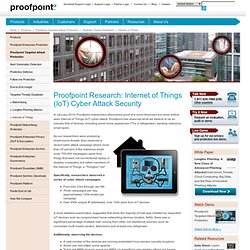 Internet of Things Cyber Attack - IoT Cyber Security Combats Thingbot Attacks - Proofpoint