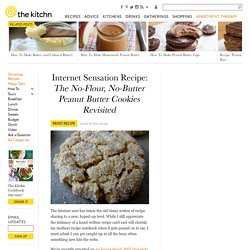 Internet Sensation: The No-Flour, No-Butter Peanut Butter Cookies Revisited