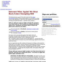 Internet Wins Again! We Beat Back Cyber-Snooping Bill