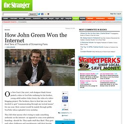 How John Green Won the Internet by Anna Minard - Seattle Books