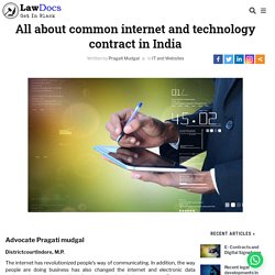 All about common internet and technology contract in India - Learn Lawdocs