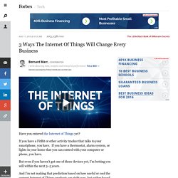 3 Ways The Internet Of Things Will Change Every Business