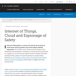 Internet of Things, Cloud and Espionage of Safety