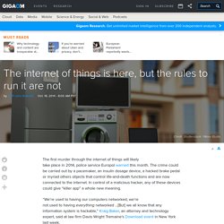 The internet of things is here, but the rules to run it are not