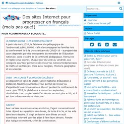 Des sites Internet pour travailler le français (mais pas que!) - Collège François Rabelais - Poitiers