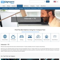 Compare Best Internet & TV Streaming Services In 2019 - WeCompareDeals