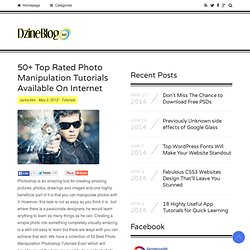 50+ Top Rated Photo Manipulation Tutorials Available On Internet