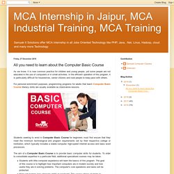 MCA Internship in Jaipur, MCA Industrial Training, MCA Training: All you need to learn about the Computer Basic Course