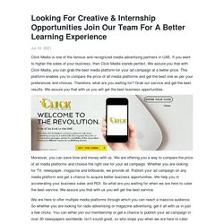 Looking For Creative & Internship Opportunities Join Our Team For A Better Learning Experience - Click Media
