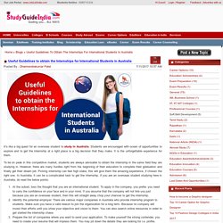Useful Guidelines To Obtain The Internships For International Students In Australia