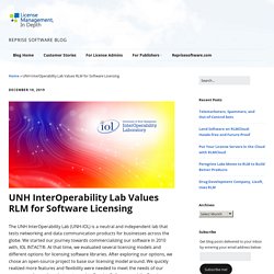UNH InterOperability Lab Values RLM for Software Licensing