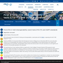 First ETSI C-V2X interoperability event tests ETSI ITS and 3GPP standards