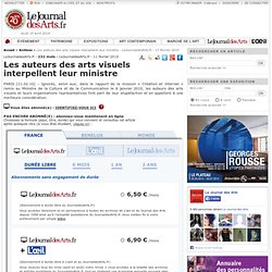 Les auteurs des arts visuels interpellent leur ministre - LeJournaldesArts.fr - 11 février 2010