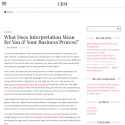 What Does Interpretation Mean for You & Your Business Process? - CBM