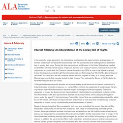 Internet Filtering: An Interpretation of the Library Bill of Rights - ALA