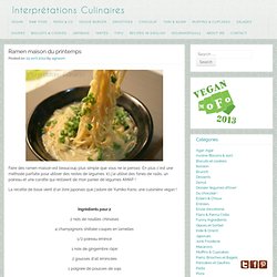 Interprétations Culinaires » Blog Archive » Ramen maison du printemps