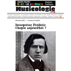 « Interpréter Frédéric Chopin aujourd'hui ? » - musicologie.org