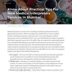 How To Get The Perfect, Practical Tips For New Medical Interpreter?
