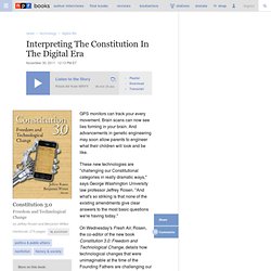 Jeffrey Rosen: Interpreting The Constitution In The Digital Era