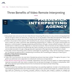 Three Benefits of Video Remote Interpreting - Frederick Interpreting Agency