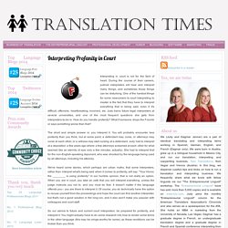 Language Blog Translation Times: Interpreting Profanity in Court