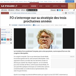 Conjoncture : FO s'interroge sur sa stratégie des trois prochaines années