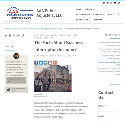 The Facts About Business Interruption Insurance - AAA Public Adjusters, LLC