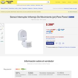 Sensor Interruptor Infrarrojo De Movimiento (pir) Para Pared - $ 288.00 en MercadoLibre