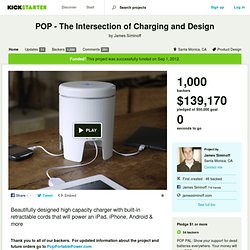 POP - The Intersection of Charging and Design by James Siminoff