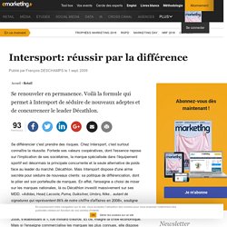 Intersport: réussir par la différence