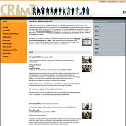 Archives audiovisuelles du CRIMT (Centre de recherche interuniversitaire sur la mondialisation et le travail)