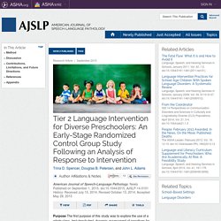 Tier 2 Language Intervention for Diverse Preschoolers: An Early-Stage Randomized Control Group Study Following an Analysis of Response to Intervention