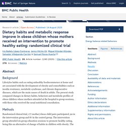 BMC PUBLIC HEALTH 14/08/20 Dietary habits and metabolic response improve in obese children whose mothers received an intervention to promote healthy eating: randomized clinical trial