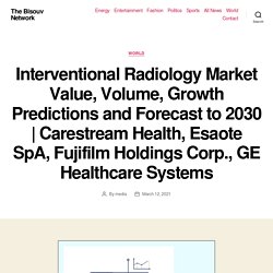 Carestream Health, Esaote SpA, Fujifilm Holdings Corp., GE Healthcare Systems – The Bisouv Network