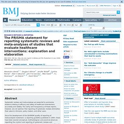 The PRISMA statement for reporting systematic reviews and meta-analyses of studies that evaluate healthcare interventions: explanation and elaboration