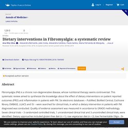 Dietary interventions in Fibromyalgia: a systematic review: Annals of Medicine: Vol 0, No ja