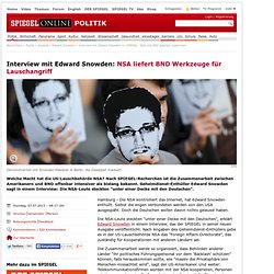 Interview mit Edward Snowden im SPIEGEL: NSA und BND arbeiten zusammen