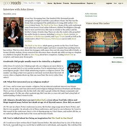 Interview with John Green (Author of The Fault in Our Stars) December, 2012