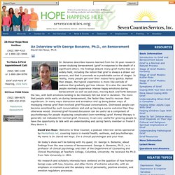 An Interview with George Bonanno, Ph.D., on Bereavement - Grief & Bereavement Issues