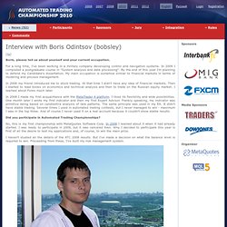 Interview with Boris Odintsov (bobsley) - Automated Trading Championship 2010