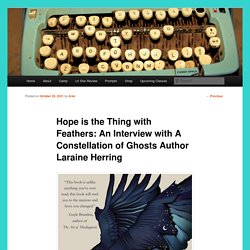 Hope is the Thing with Feathers: An Interview with A Constellation of Ghosts Author Laraine Herring