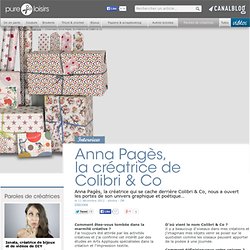 {Interview} Anna Pagès, la créatrice de Colibri & Co - Paroles de créatrices