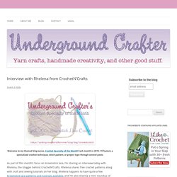Interview with Rhelena from CrochetN’Crafts