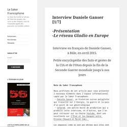 Interview Daniele Ganser [1/7]-Présentation-Le réseau Gladio en Europe