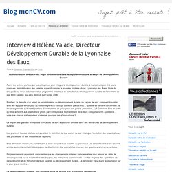 Interview d’Hélène Valade, Directeur Développement Durable de la Lyonnaise des Eaux