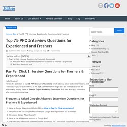 Top 75 PPC Interview Questions for Experienced and Freshers