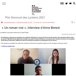 « Un roman vrai », interview d'Anne Berest - Prix Goncourt des Lycéens 2021...